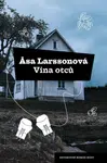 Vina otců - Äsa Larssonová