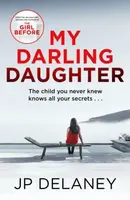 My Darling Daughter - J. P. Delaney