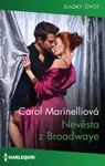 Nevěsta z Broadwaye - Carol Marinelliová - e-kniha