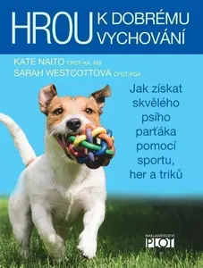 Hrou k dobrému vychování - Sarah Westcottová, Kate Naitová