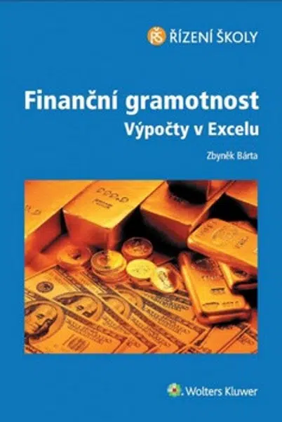 Finanční gramotnost / Výpočty v excelu - Zbyněk Bárta