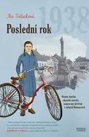 Poslední rok 1938 - Ilse Tielschová