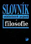 Slovník základních pojmů z filosofie - Nesvadba Petr