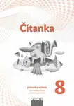 Čítanka 8 pro ZŠ a víceletá gymnázia - Příručka učitele - Karel Šebesta