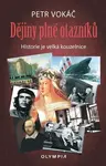 Dějiny plné otazníků - Petr Vokáč