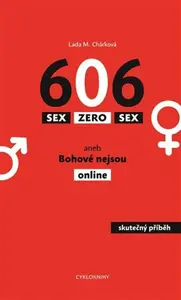 Sex zero sex - Chárková Lada M.