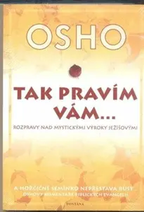 Tak pravím vám - Osho Rajneesh