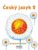 Český jazyk 2 - pracovní sešit - 2. ročník - Hana Mikulenková, kolektiv autorů
