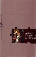 Bloudění - Jaroslav Durych