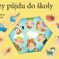 Brzy půjdu do školy - Simona Pišlová, Gabriel Filcík