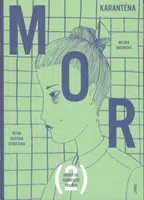 Mor II - Milada Mašinová, Petra Josefína Stibitzová