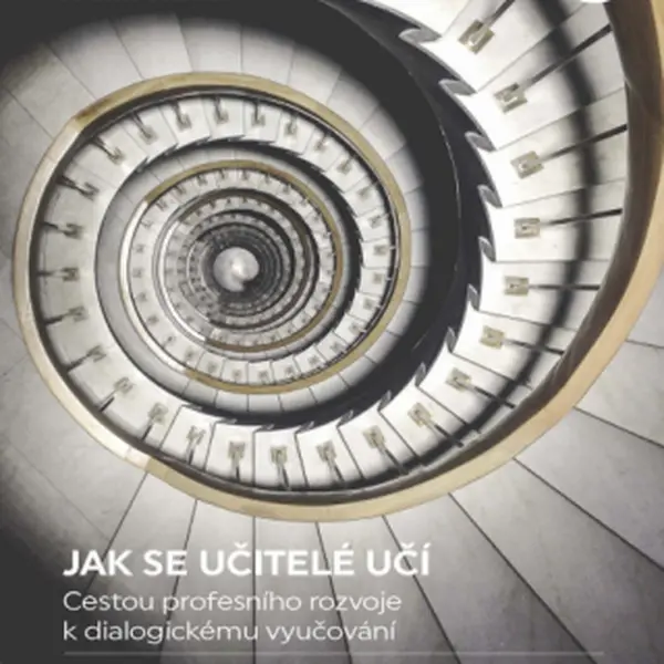 Jak se učitelé učí - Roman Švaříček, Zuzana Šalamounová, Klára Šeďová, Martin Sedláček - e-kniha
