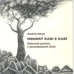 Moudrý rabi z Rabí - Ondřej Fibich