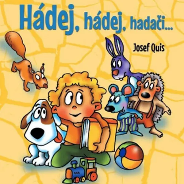 Hádej, hádej, hadači - Josef Quis