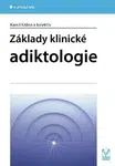 Základy klinické adiktologie - Kamil Kalina - e-kniha