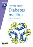 Rýchle fakty: Diabetes Mellitus - Ian N Scobie, Kateherine Samaras
