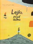 Lejlo, přijď domů - Eva Lindström