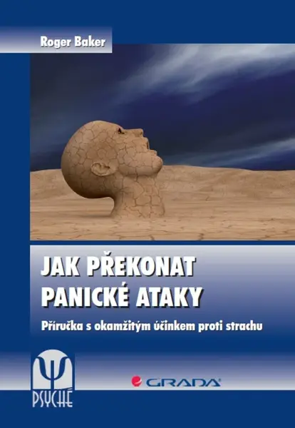 Jak překonat panické ataky - Roger Baker