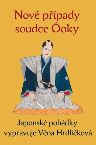 Nové případy soudce Óoky - Věna Hrdličková
