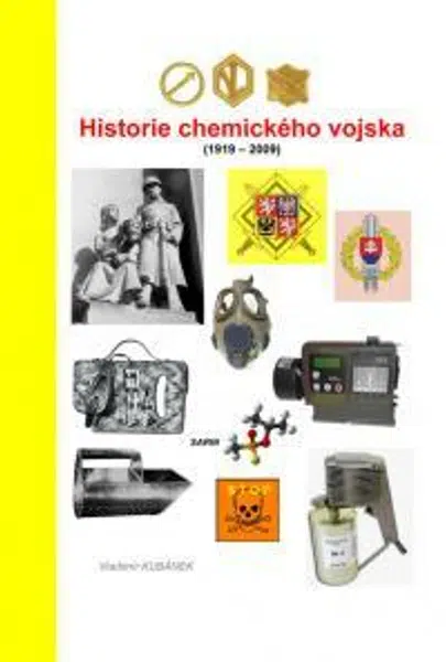 Historie chemického vojska (1919 - 2009) - Vladimír Kubánek - e-kniha