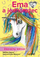 Ema a jednorožec – Zázračný lektvar - Oldřiška Ciprová, Lenka Němcová - e-kniha