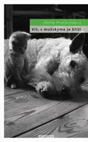 Víš, s mužskýma je kříž! - Alena Hrachovcová - e-kniha