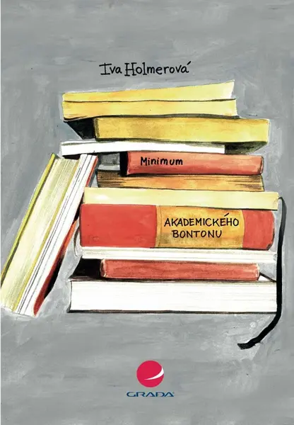 Minimum akademického bontonu - Iva Holmerová