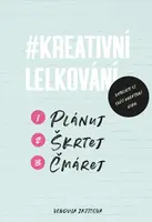 Kreativní lelkování - Vendula Zajícová