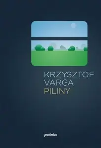 Piliny - Krzysztof Varga