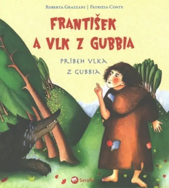 František a vlk z Gubbia - Roberta Grazzani, Patrizia Conte