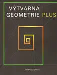 Výtvarná geometrie plus - František Crhák