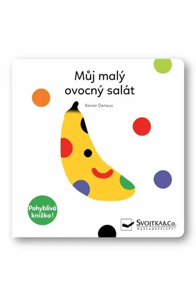 Můj malý ovocný salát  Xavier Deneux - Xavier Deneux