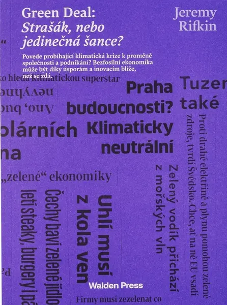 Green Deal: Strašák, nebo jedinečná šance? - Rifkin Jeremy