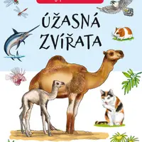 Můj první atlas - Úžasná zvířata