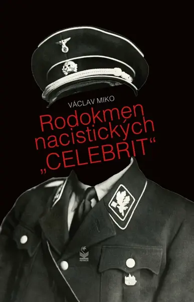 Rodokmen nacistických "celebrit" - Václav Miko