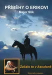 Příběhy o Erikovi - Začalo to v Ascaloně - Major Slik