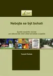 Nebojte se být bohatí - Tomáš Činčala