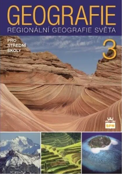 Geografie pro střední školy 3 - Regionální geografie světa - Vít Voženílek