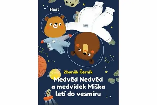 Medvěd Nedvěd a medvídek Miška letí do vesmíru - Zbyněk Černík