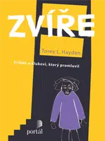 Zvíře - Torey L. Hayden