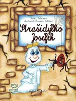 Strašidýlko Josífek - Ivanka Melounová, Veronika Kubáčová