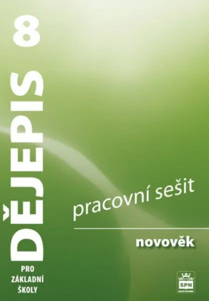 Dějepis pro základní školy 8, novověk, pracovní sešit - František Parkan