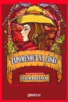 Zapomenout na lásku - Salma Blanco - e-kniha