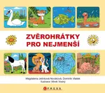 Zvěrohrátky pro nejmenší - Magdalena Jelínková Nováková, Dominik Vlášek