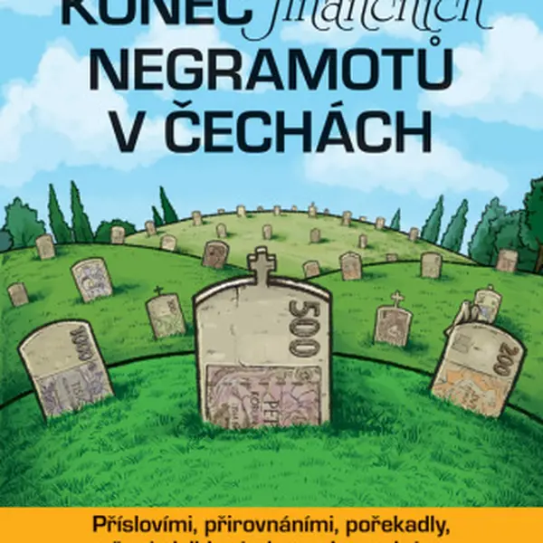 Konec finančních negramotů v Čechách - Patrik Nacher - e-kniha