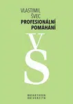 Profesionální pomáhání - Vlastimil Švec
