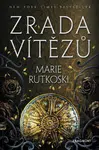 Zrada vítězů - Marie Rutkoski