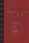 Prvotní číslo a gesto - Hugo Kükelhaus