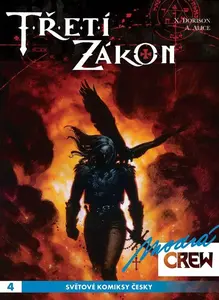 Modrá crew 4:  Třetí zákon 1 A 2 - Xavier Dorison, Alice Alex