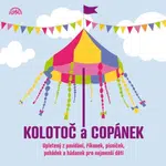 Kolotoč a Copánek upletený z povídání, říkanek, písniček a hádanek pro nejmenší děti - Josef Brukner - audiokniha